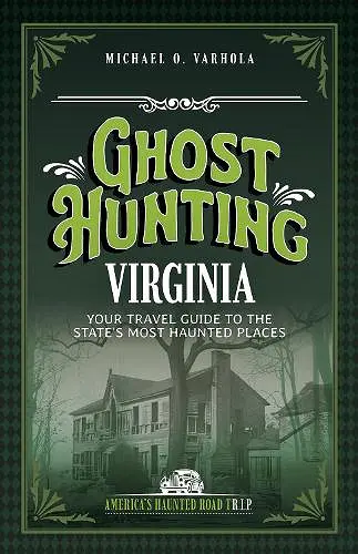Ghost Hunting Virginia cover