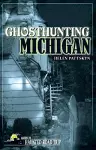 Ghosthunting Michigan cover