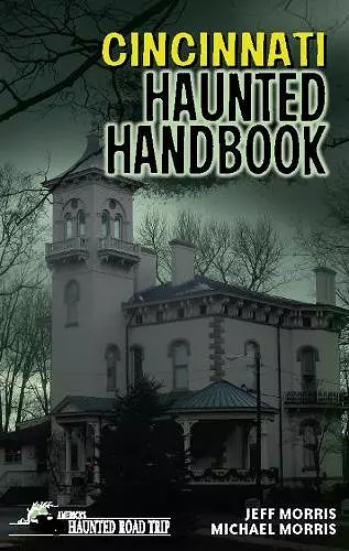 Cincinnati Haunted Handbook cover