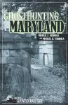 Ghosthunting Maryland cover