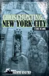 Ghosthunting New York City cover