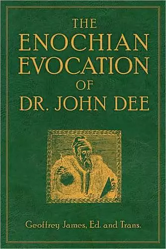 Enochian Evocation of Dr. John Dee cover