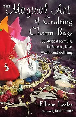 The Magical Art of Crafting Charm Bags cover