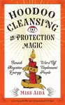 Hoodoo Cleansing and Protection Magic cover