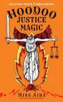 Hoodoo Justice Magic cover