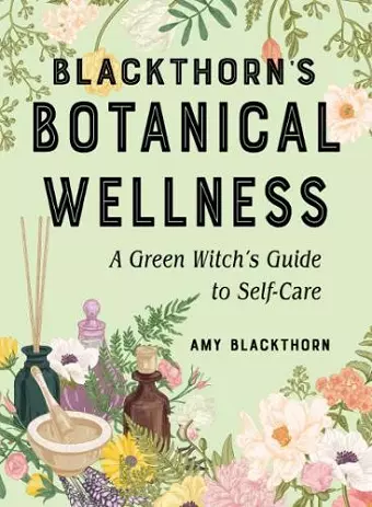 Blackthorn'S Botanical Wellness cover