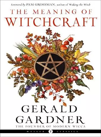 The Meaning of Witchcraft cover