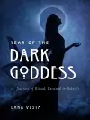 Year of the Dark Goddess cover