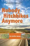 Nobody Hitchhikes Anymore cover