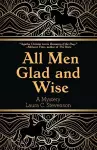 All Men Glad and Wise cover