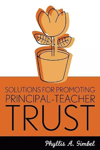 Solutions for Promoting Principal-Teacher Trust cover