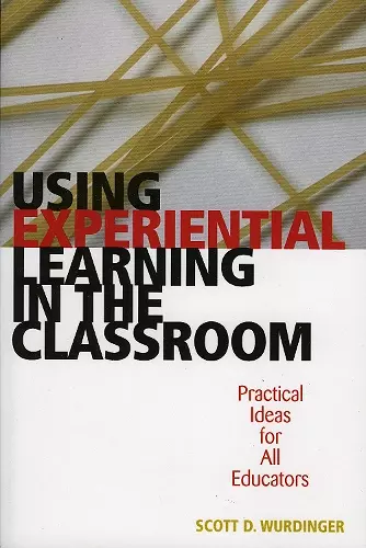 Using Experiential Learning in the Classroom cover