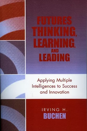 Futures Thinking, Learning, and Leading cover