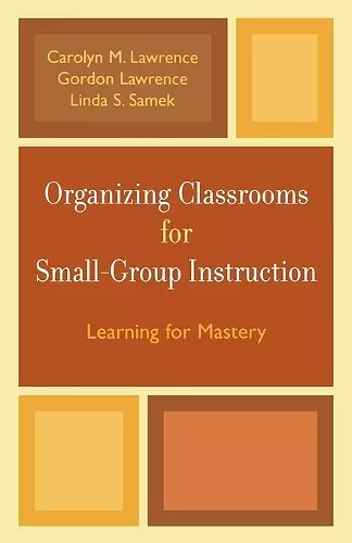 Organizing Classrooms for Small-Group Instruction cover