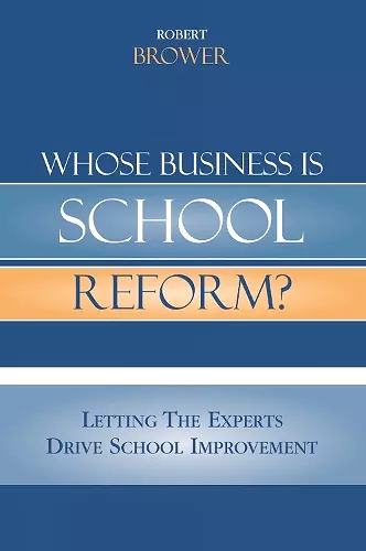 Whose Business is School Reform? cover