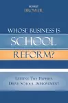 Whose Business is School Reform? cover