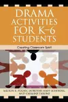 Drama Activities for K-6 Students cover