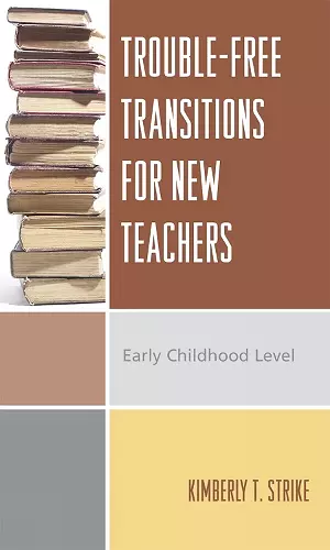 Trouble-Free Transitions for New Teachers cover