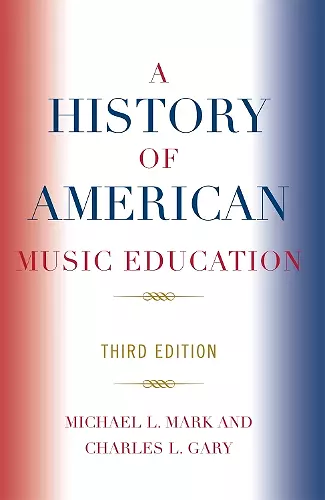 A History of American Music Education cover