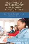 Technology as a Catalyst for School Communities cover