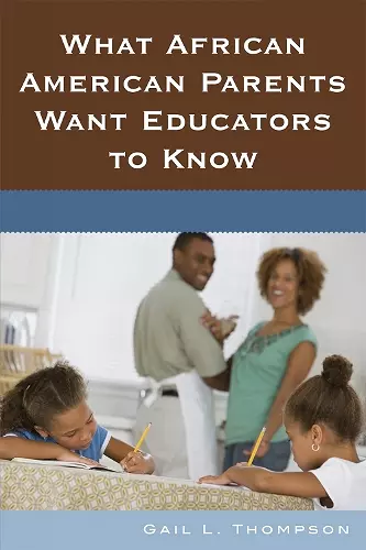 What African American Parents Want Educators to Know cover