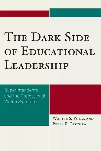 The Dark Side of Educational Leadership cover