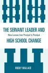 The Servant Leader and High School Change cover