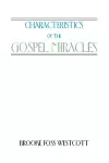 Characteristics of the Gospel Miracles cover