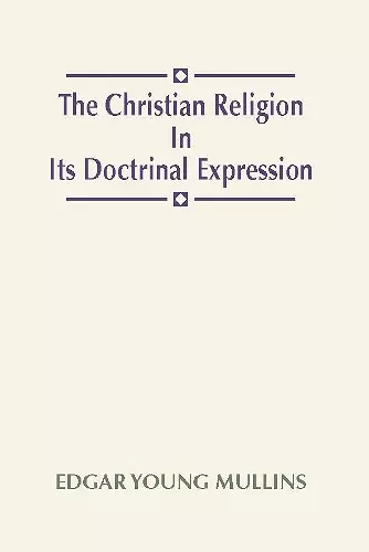 Christian Religion in Its Doctrinal Expression cover