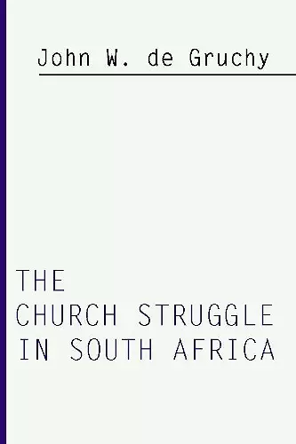 Church Struggle in South Africa cover