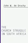 Church Struggle in South Africa cover