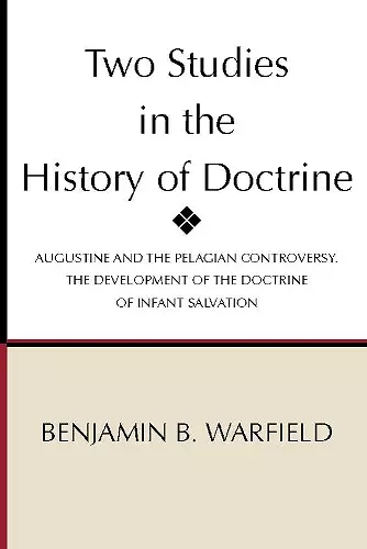 Two Studies in the History of Doctrine cover