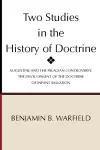 Two Studies in the History of Doctrine cover