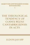 Theological Tendency of Codex Bezae Cantabrigiensis in Acts cover