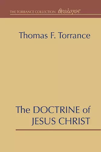 The Doctrine of Jesus Christ cover