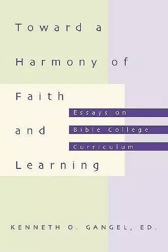 Toward a Harmony of Faith and Learning cover