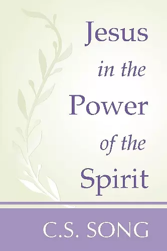 Jesus in the Power of the Spirit cover