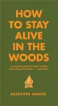 How To Stay Alive In The Woods cover