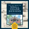 The Big Book Of Small House Designs cover