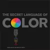 The Secret Language Of Color cover