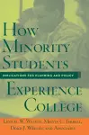 How Minority Students Experience College cover