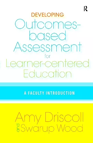 Developing Outcomes-Based Assessment for Learner-Centered Education cover