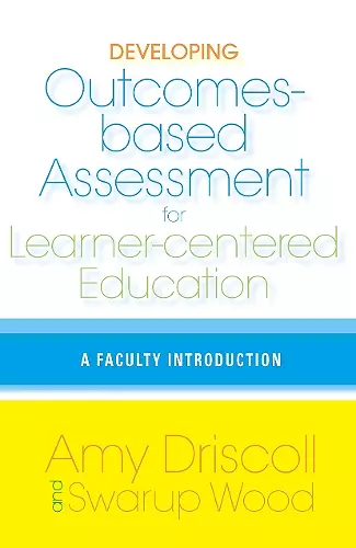 Developing Outcomes-Based Assessment for Learner-Centered Education cover