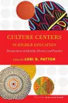 Culture Centers in Higher Education cover