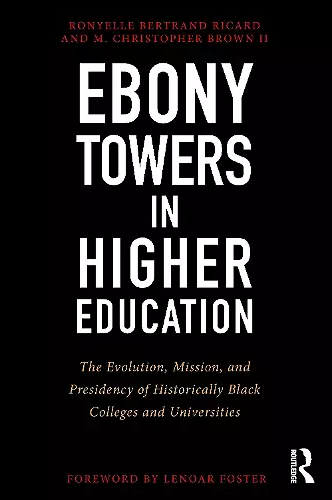 Ebony Towers in Higher Education cover