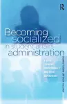 Becoming Socialized in Student Affairs Administration cover