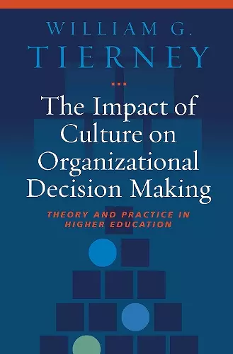 The Impact of Culture on Organizational Decision-Making cover