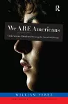 We ARE Americans cover