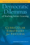 Democratic Dilemmas of Teaching Service-Learning cover