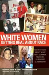 White Women Getting Real About Race cover